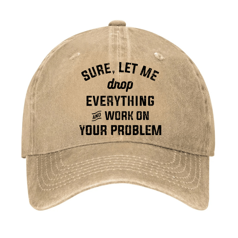 Let Me Drop everything And Work On Your Problem  Cap-Maturelion