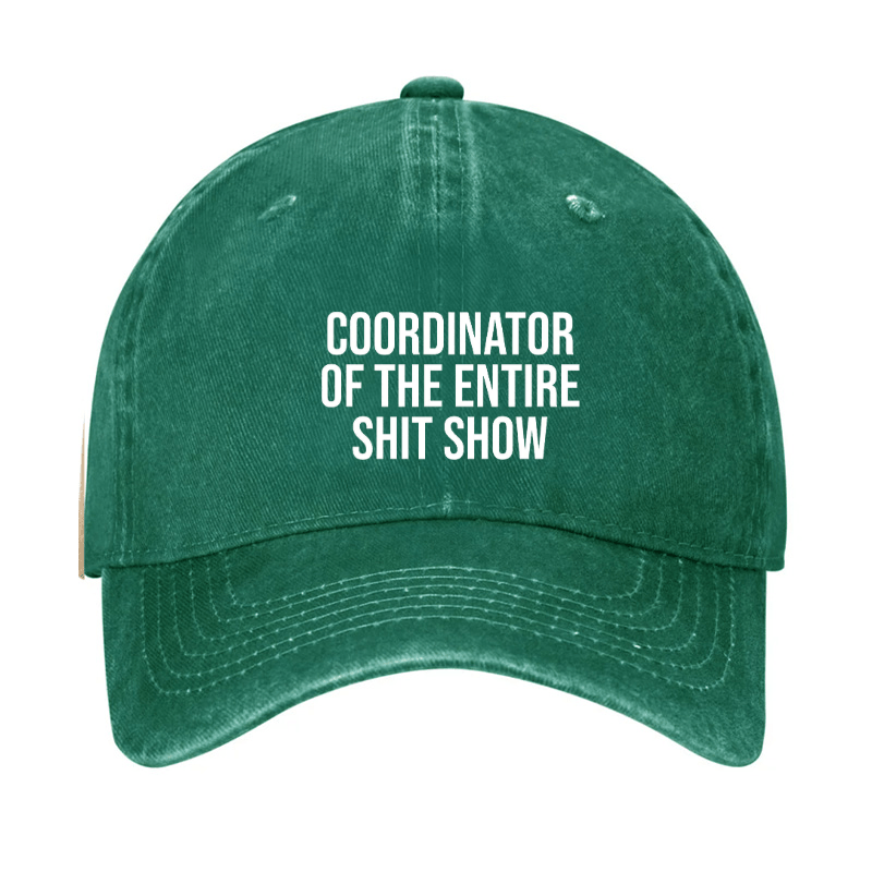 Coordinator Of The Entire Shit Show Cap-Maturelion
