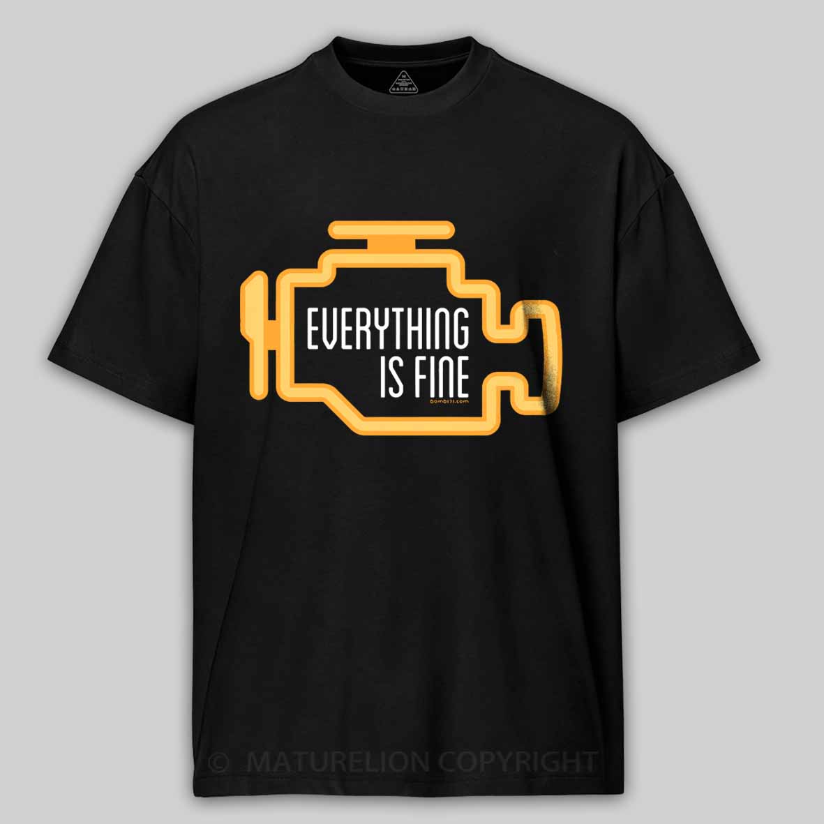 Maturelion Everything Is Fine Cotton T-shirt