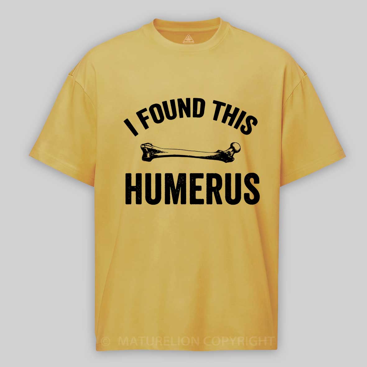 Maturelion I found this humerus Cotton T-shirt