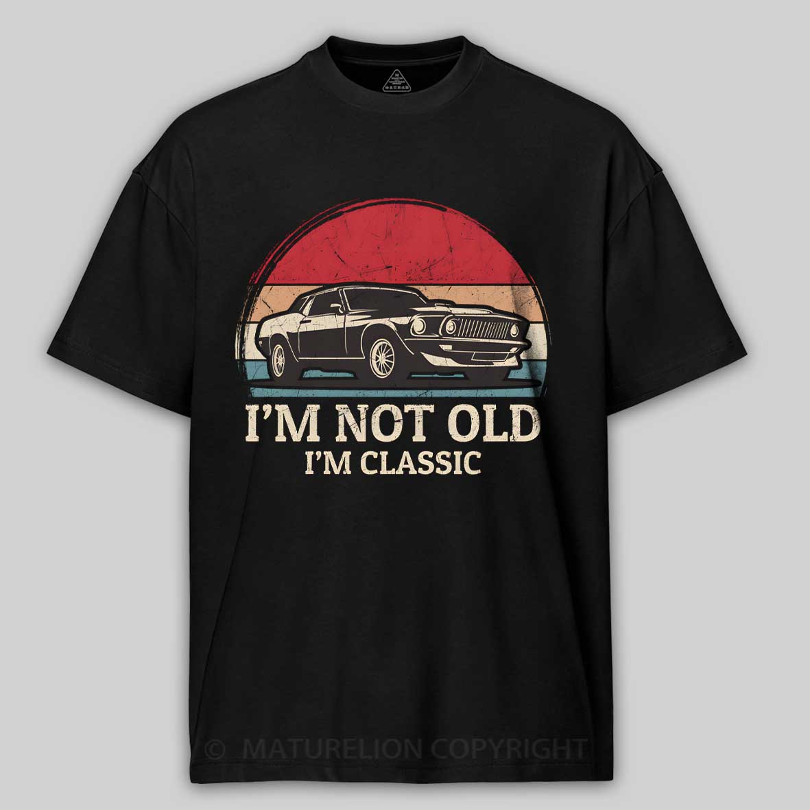 Maturelion I‘m not Old I’m Classic - Retro Classic Car Cotton T-shirt