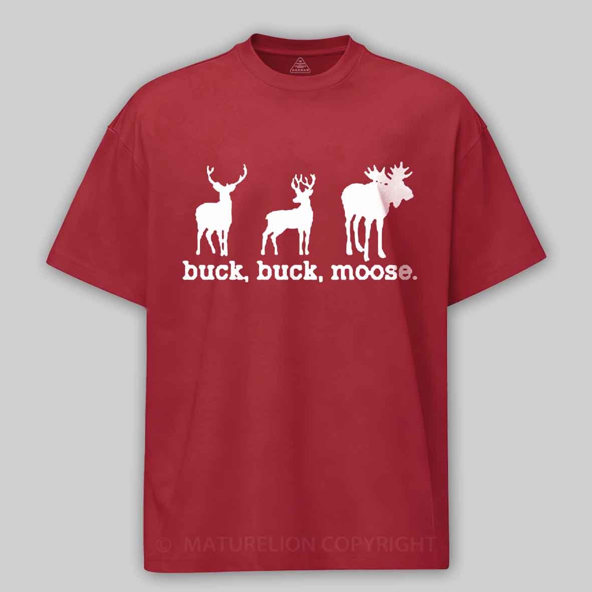 Maturelion Buck Buck Moose Men's T-Shirt