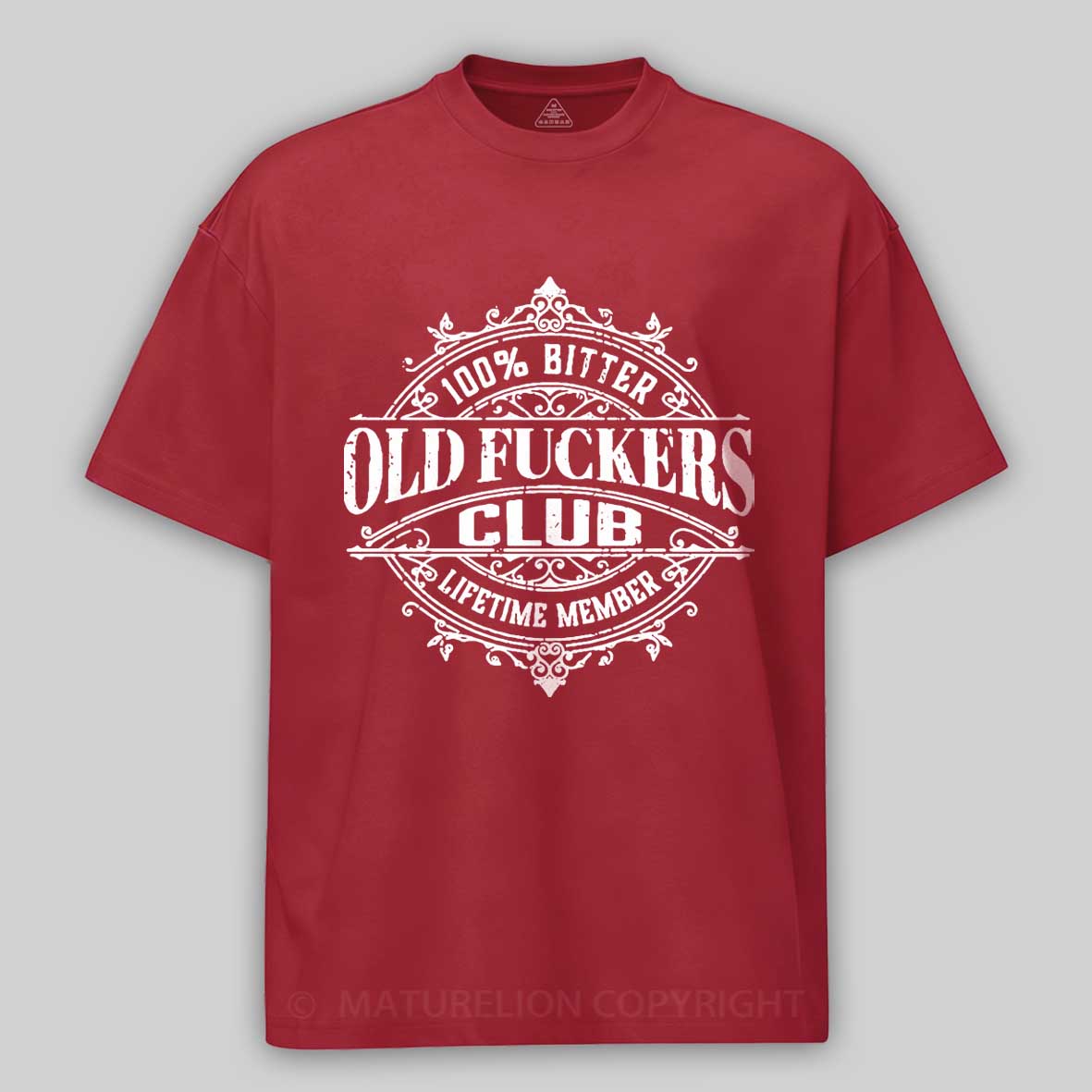 100% Bitter Old Fuckers Club Lifetime Member Cotton T-shirt-Maturelion