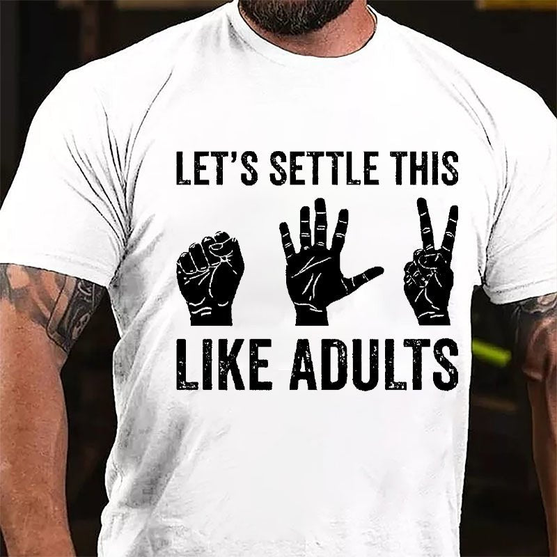 Let's Settle This Like Adults Rock Paper Scissors Cotton T-shirt-Maturelion