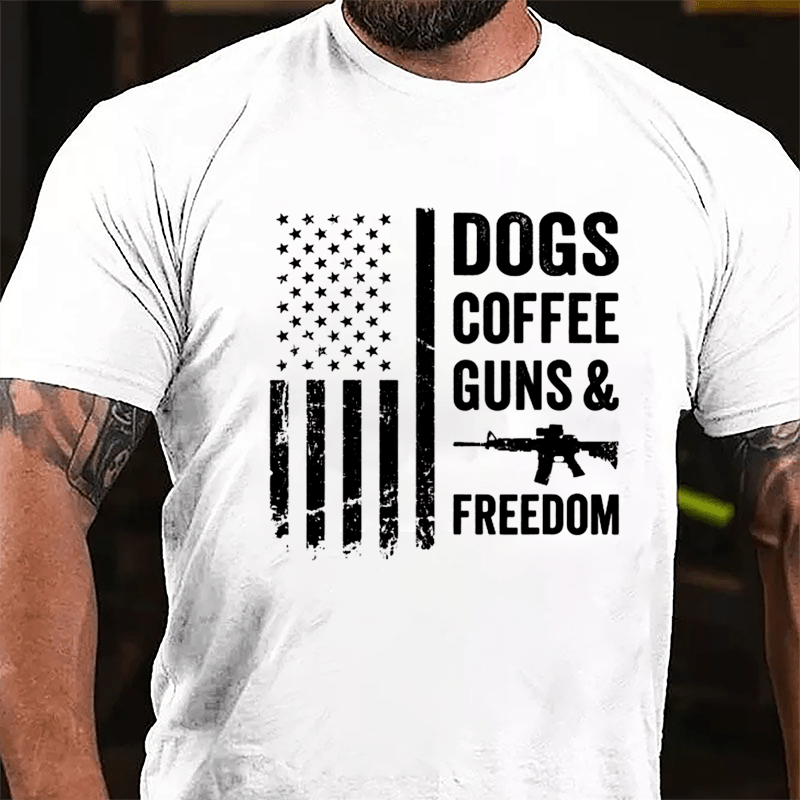 Dogs Coffee Guns And Freedom Cotton T-shirt (Free Customization)