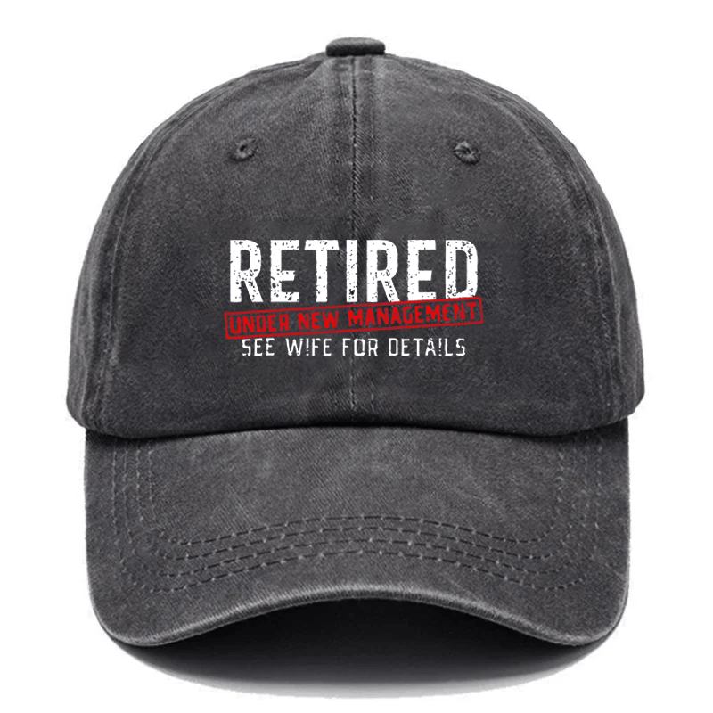 Maturelion Retired Under New Management See Wife For Details Cap (Free Customization)
