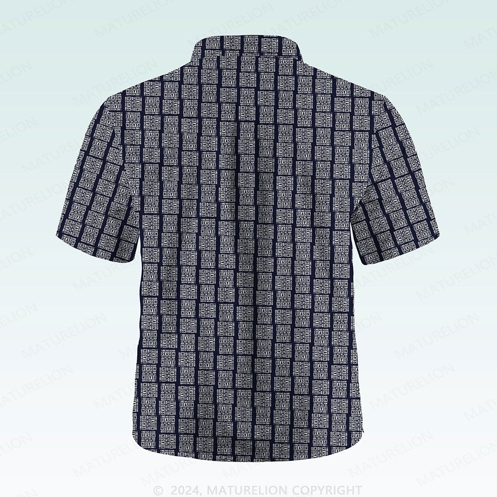 Maturelion Men's Button Pocket ShirtI See No Good Reason To Act My Age Hawaiian Shirt