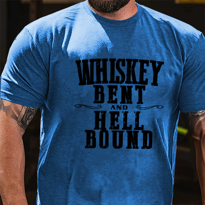 Whiskey Bent Hell Bound Cotton T-shirt-Maturelion