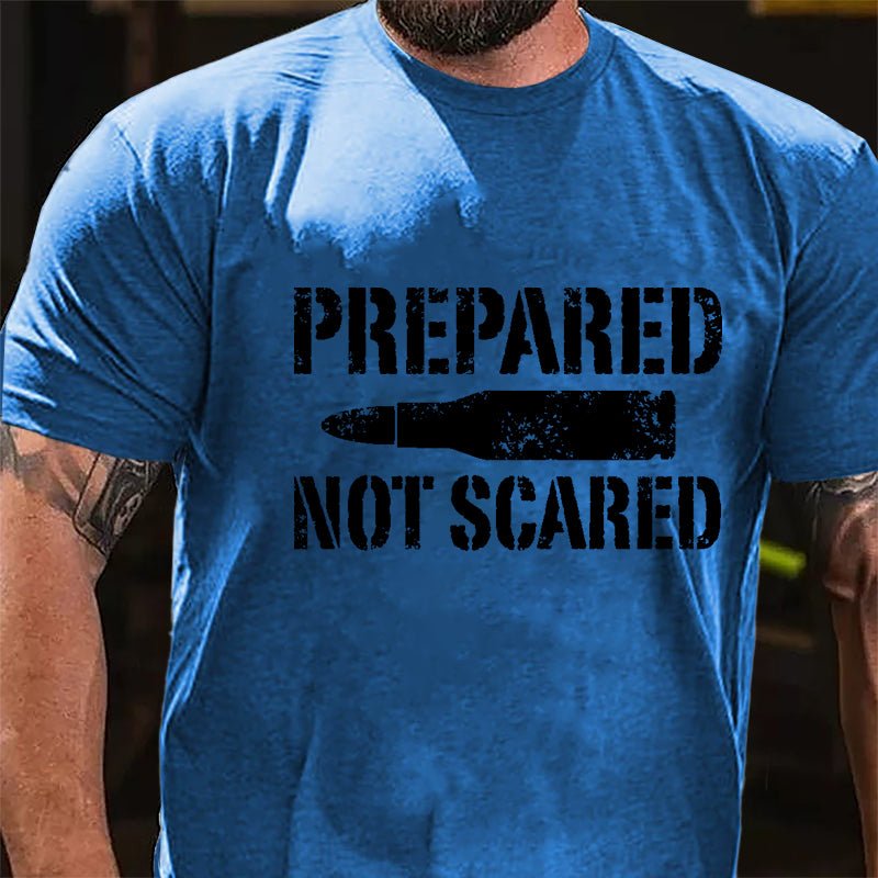 Prepared Not Scared Cotton T-shirt-Maturelion