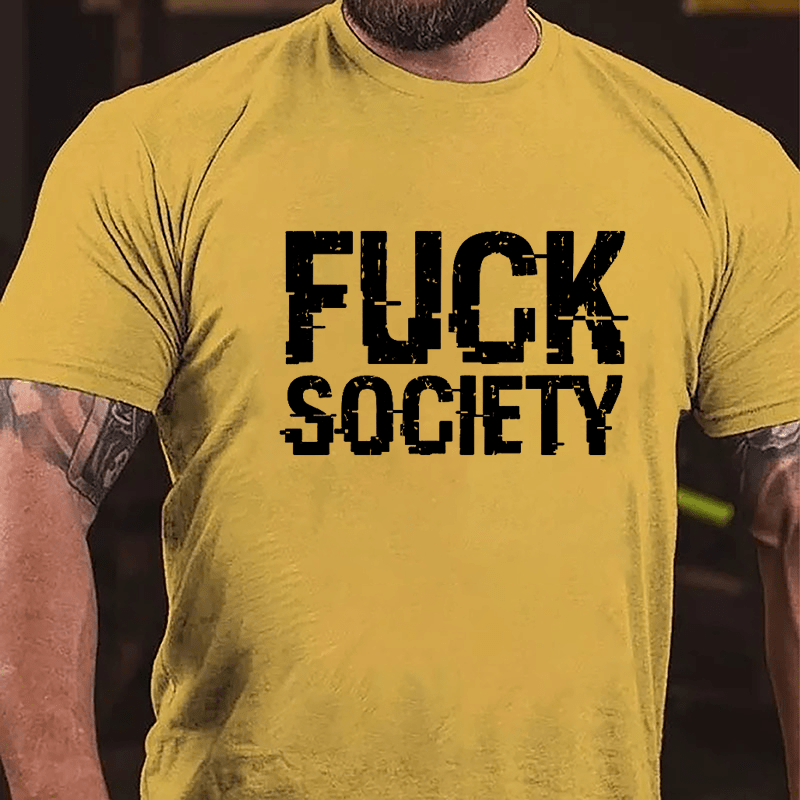 Fuck Society Cotton T-shirt-Maturelion