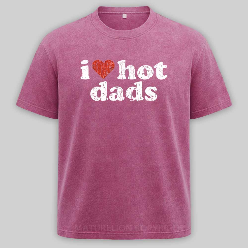 Maturelion I Love Hot Dads 1998 Washed T-shirt