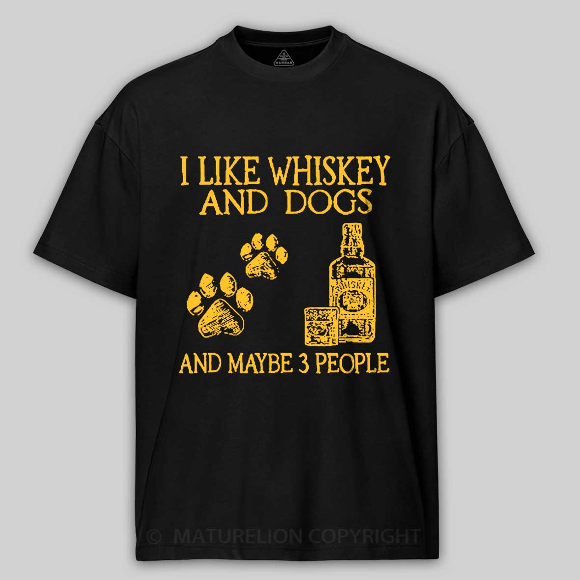 I Like Whiskey And Dogs And Maybe 3 People Cotton T-shirt 