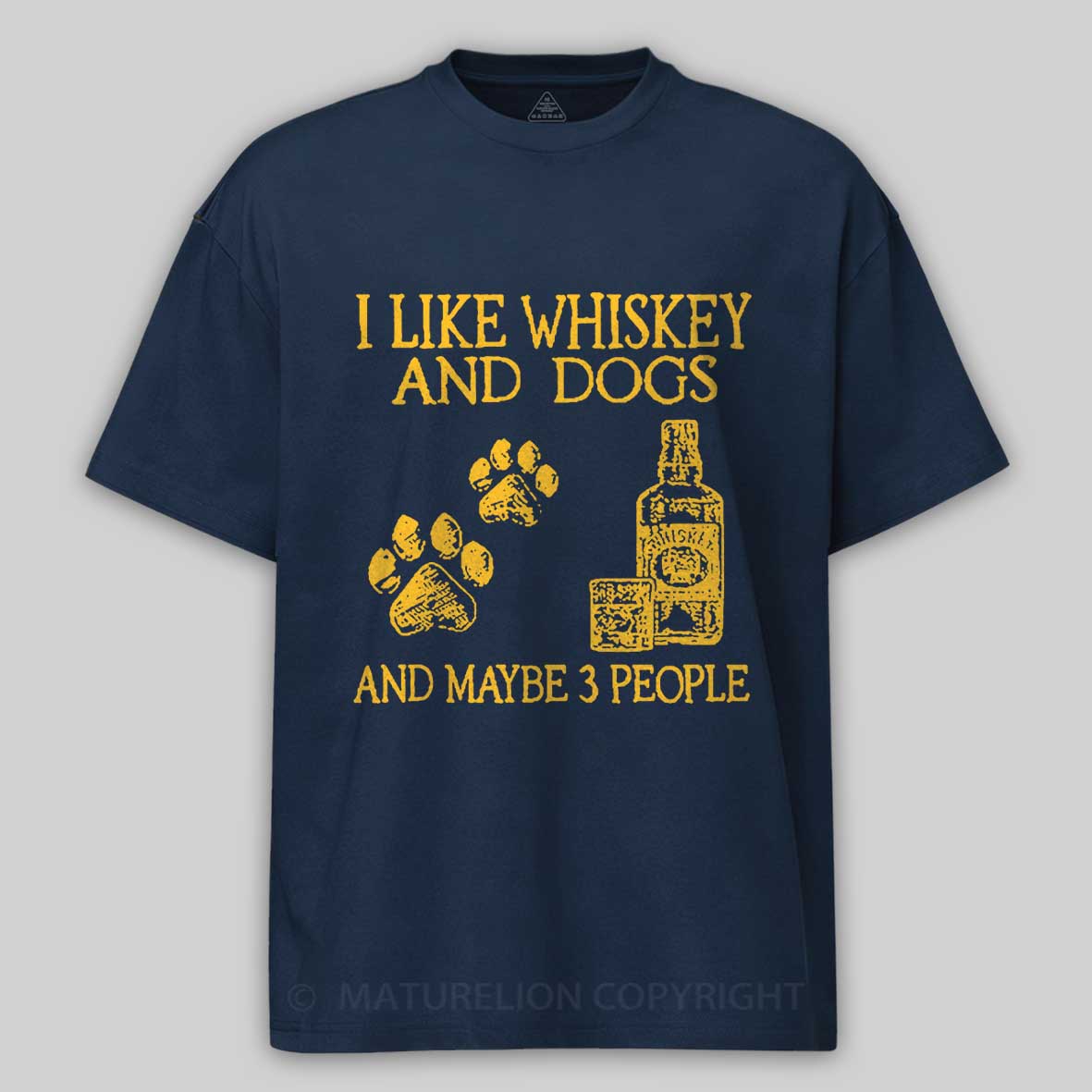 I Like Whiskey And Dogs And Maybe 3 People Cotton T-shirt 