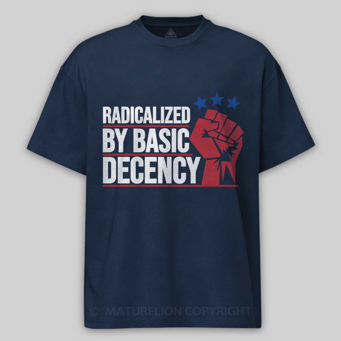Maturelion Radicalized-By-Basic-Decency-3 Cotton T-shirt