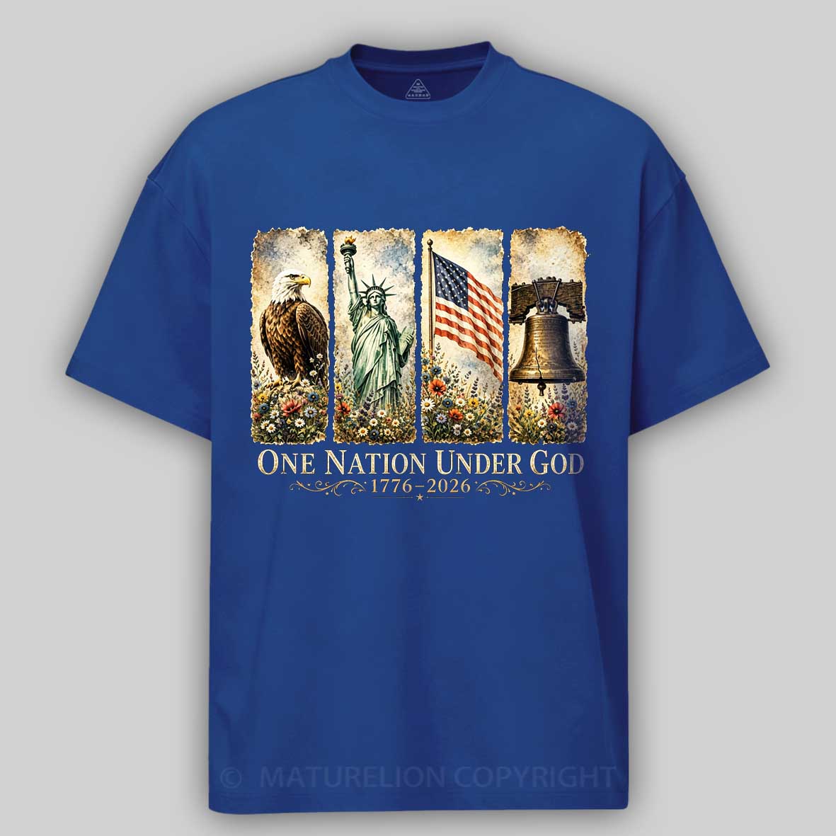Maturelion One Nation Under God 250 Anniversary T-shirt 