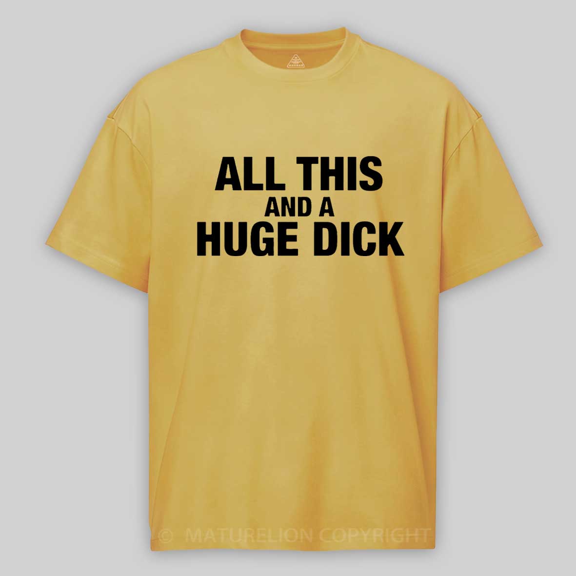 All This And A Huge Dick Men's Cotton T-shirt-Maturelion