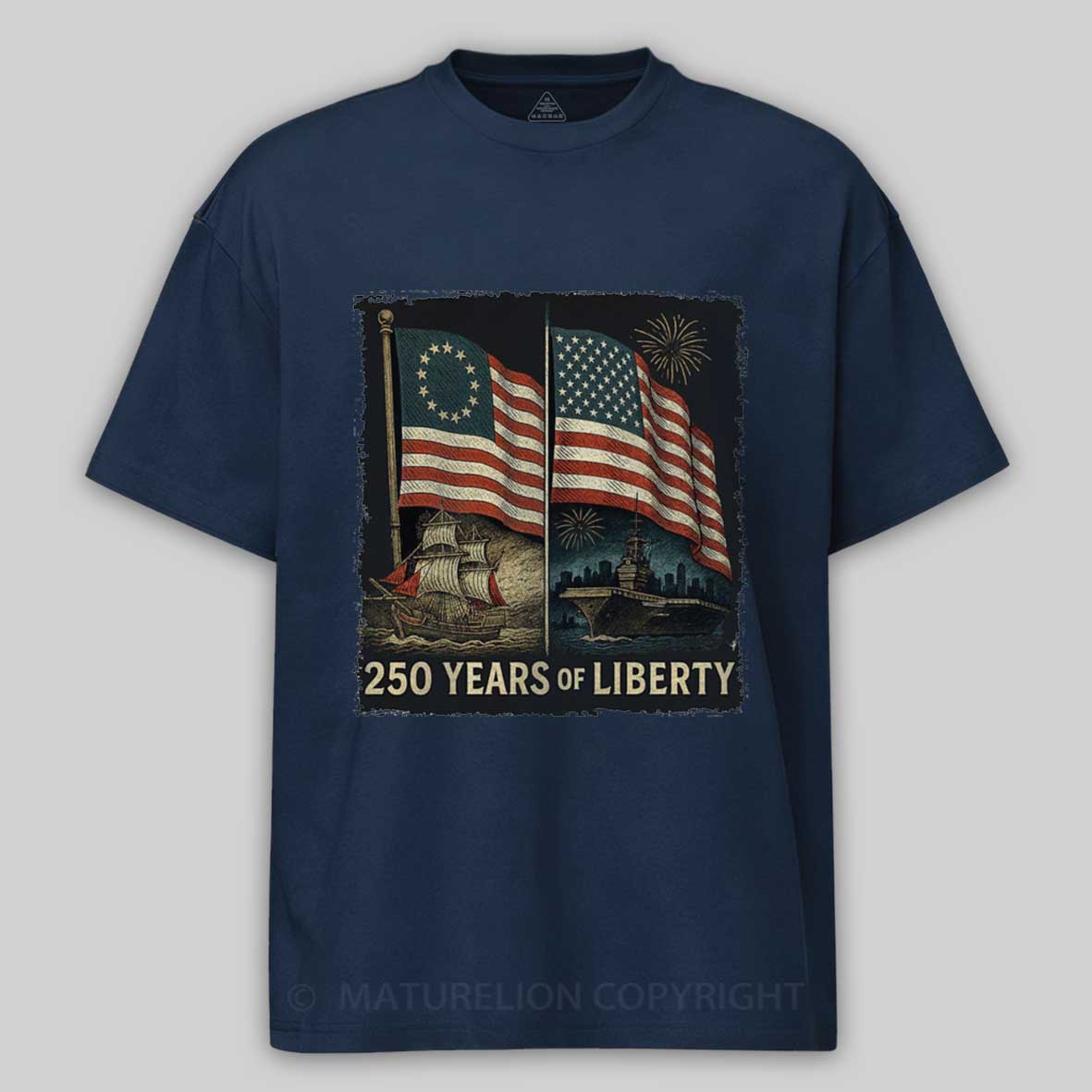 Maturelion 250 Years Of Liberty 250Th Anniversary T-shirt 