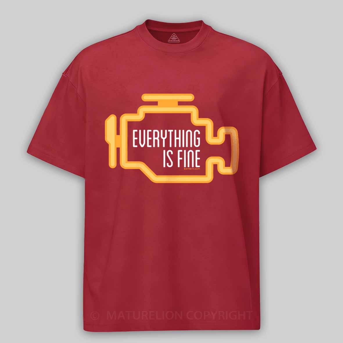 Maturelion Everything Is Fine Cotton T-shirt