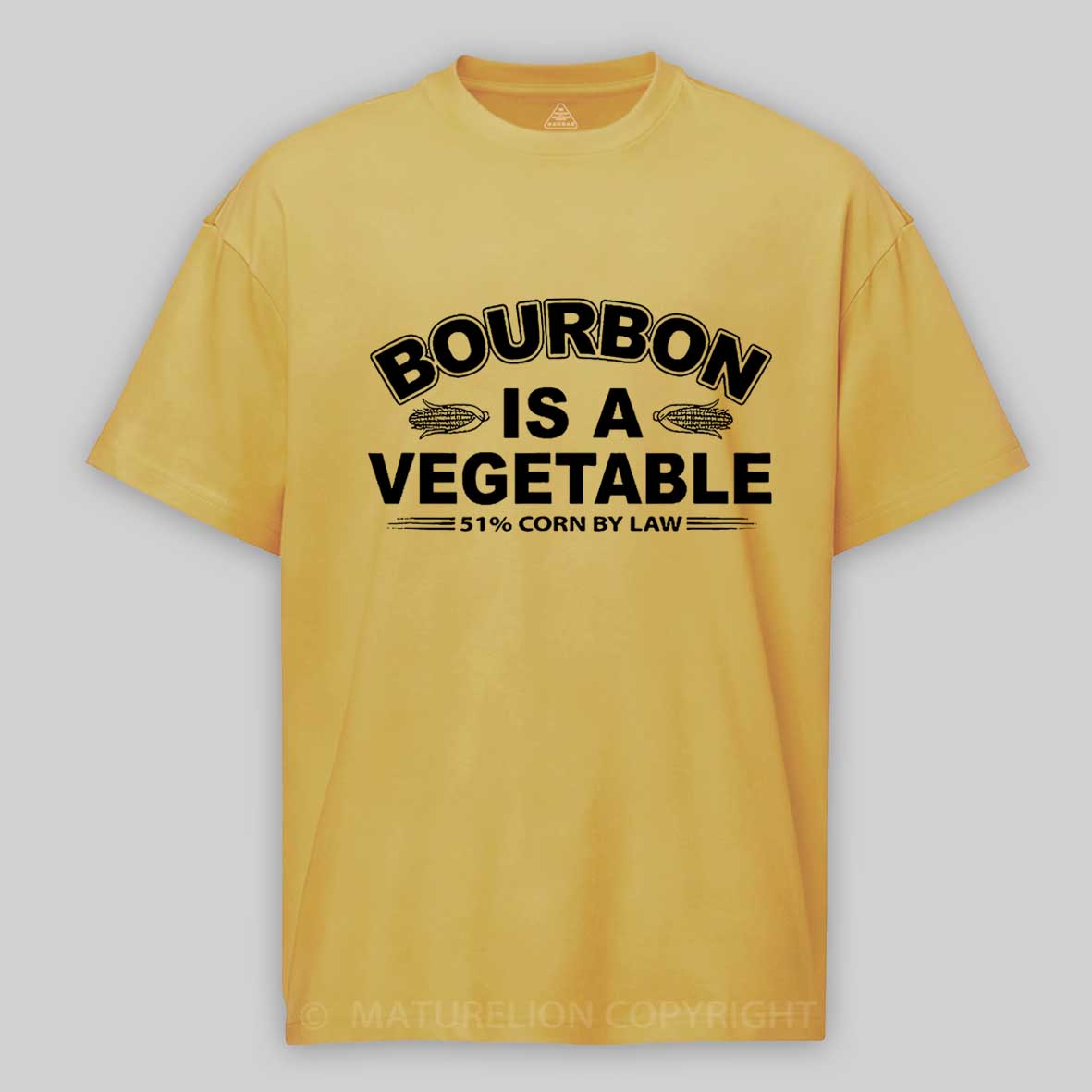 Bourbon Is A Vegetable 51% Corn By Law Cotton T-shirt 