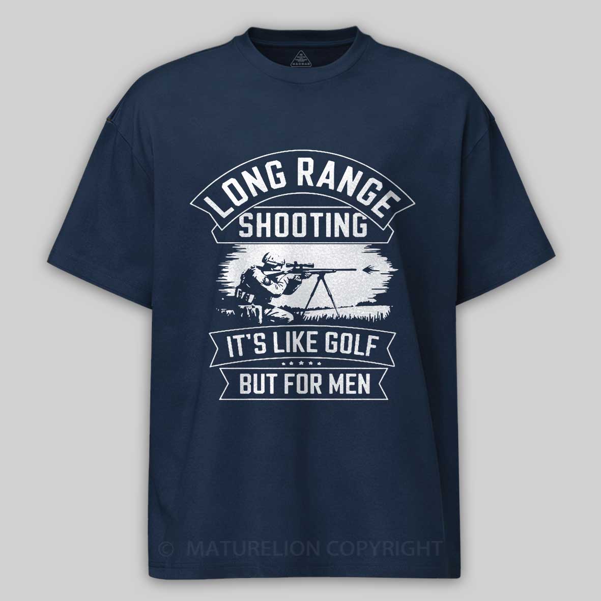 Maturelion Men's T-shirt Long range shooting it's like golf but for men Cotton T-shirt