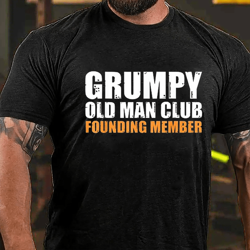 Grumpy Old Man Club Founding Member Men's Cotton T-shirt-Maturelion