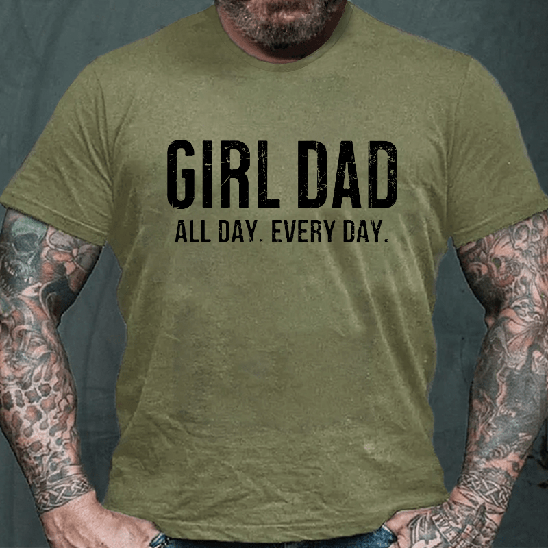 Girl Dad All Day Every Day Cotton T-shirt (Free Customization)-Maturelion