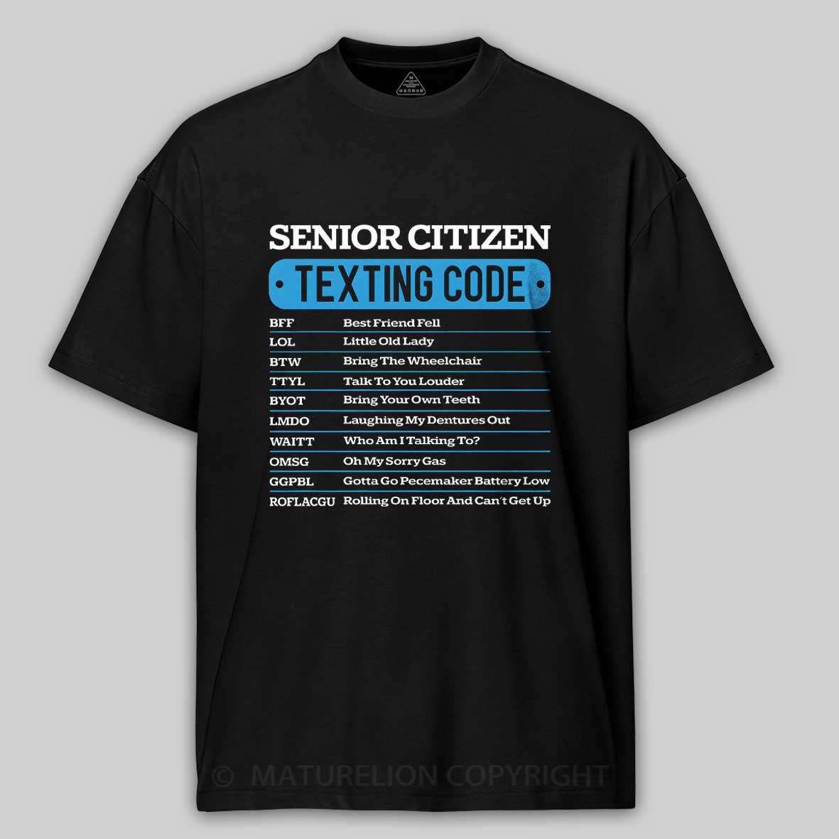 Maturelion Senior Citizen Texting Code Funny Old People Humor Retro Cotton T-shirt