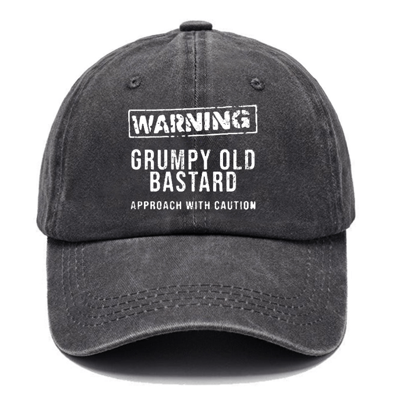Warning Grumpy Old Bastard Approach With Caution Funny Saying Cap-Maturelion