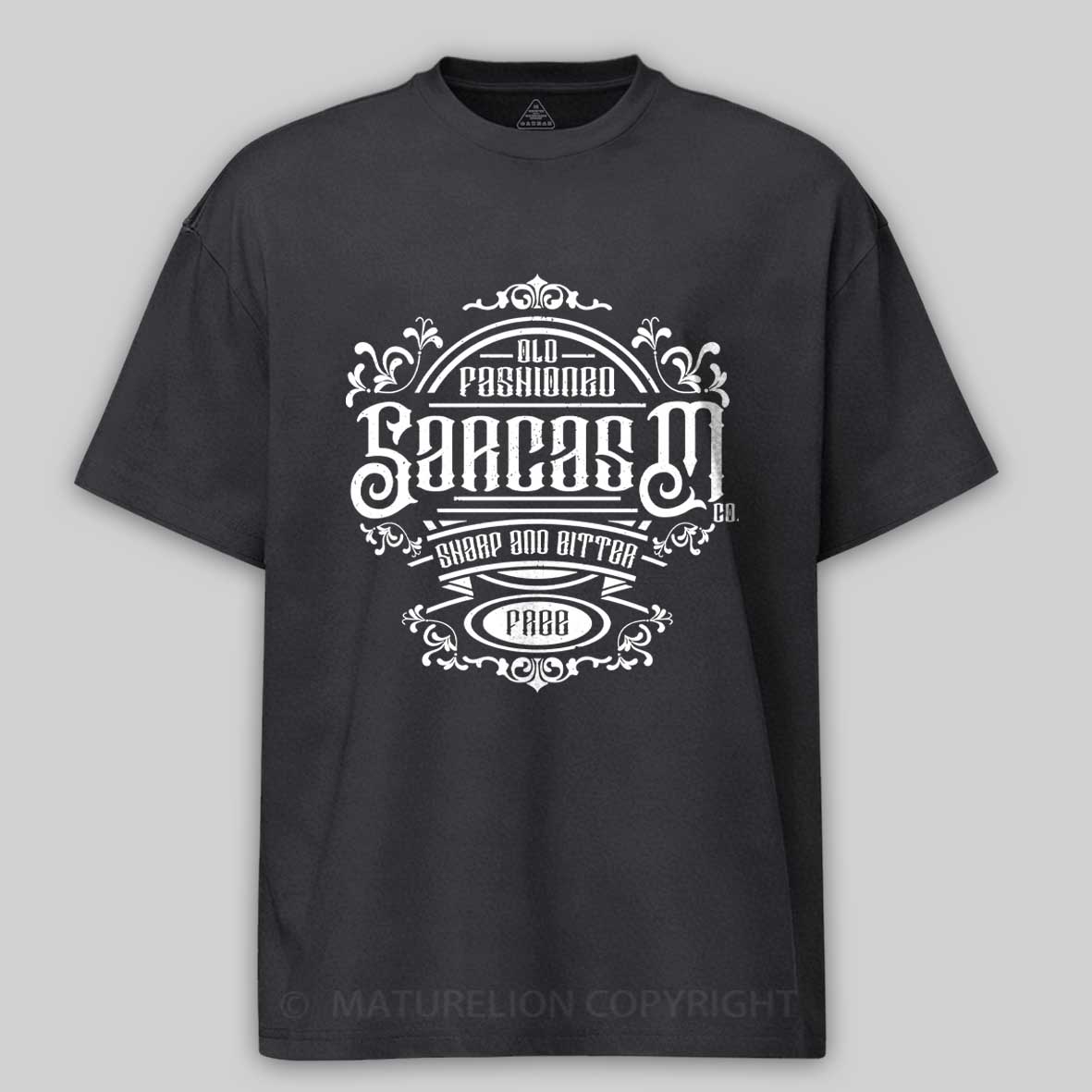 Maturelion Old Fashioned Sarcasm Cotton T-shirt