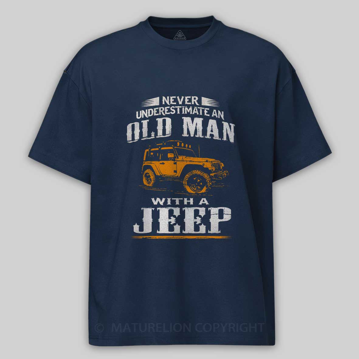 Maturelion Never underestimate an old man with a Jeep Cotton T-shirt