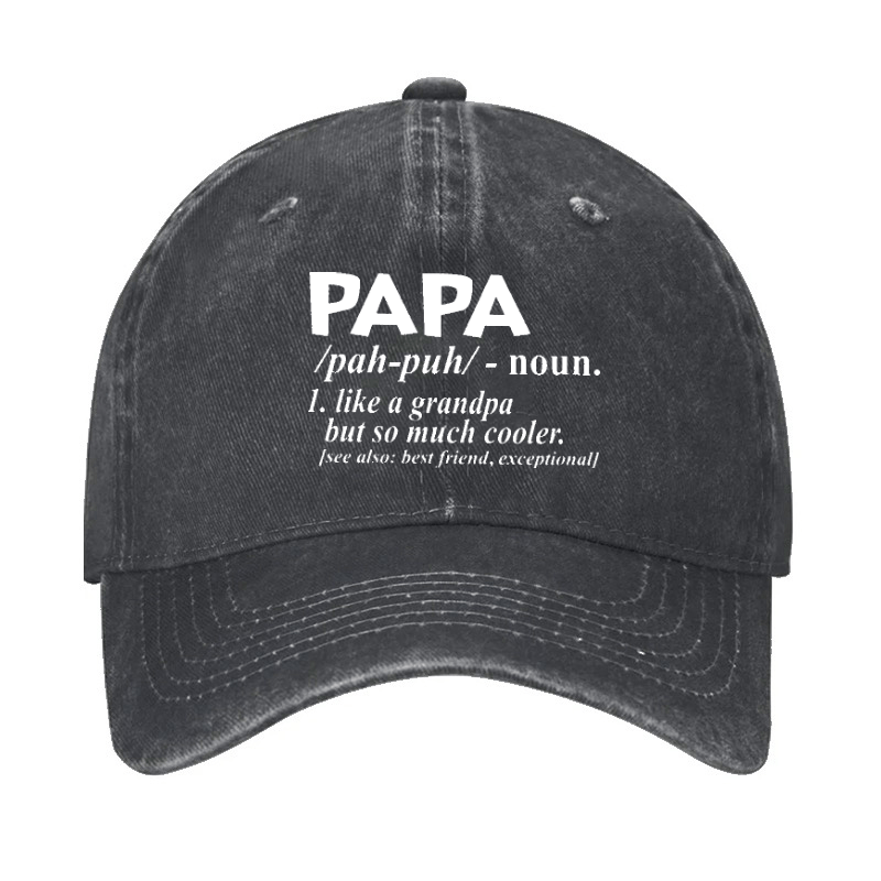 PAPA Like A Grandpa But So Much Cooler Funny Cap (Free Customization)-Maturelion