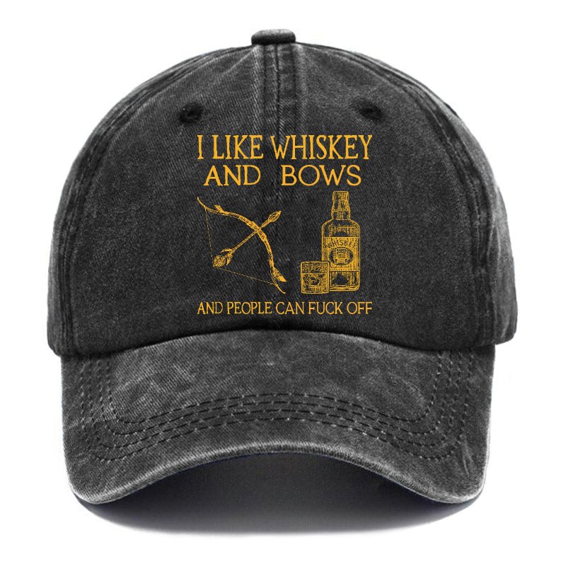 I Like Whiskey And Bows And People Can Fuck Off Custom Cap-Maturelion