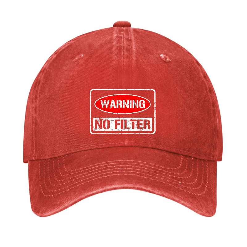 Warning No Filter Funny Sarcastic Cap (Free Customization)-Maturelion