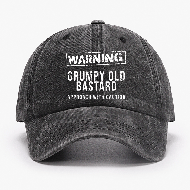 Warning Grumpy Old Bastard Approach With Caution Cap (Free Customization)-Maturelion