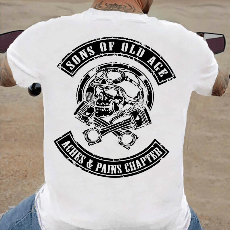 Sons Of Old Age Aches And Pain Chapter Cotton T-shirt (Free Customization)
