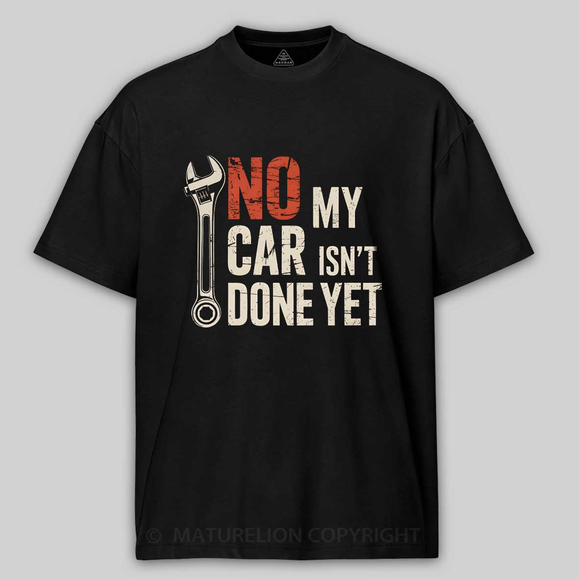Maturelion No My Car Isn’t Done Yet Cotton T-shirt