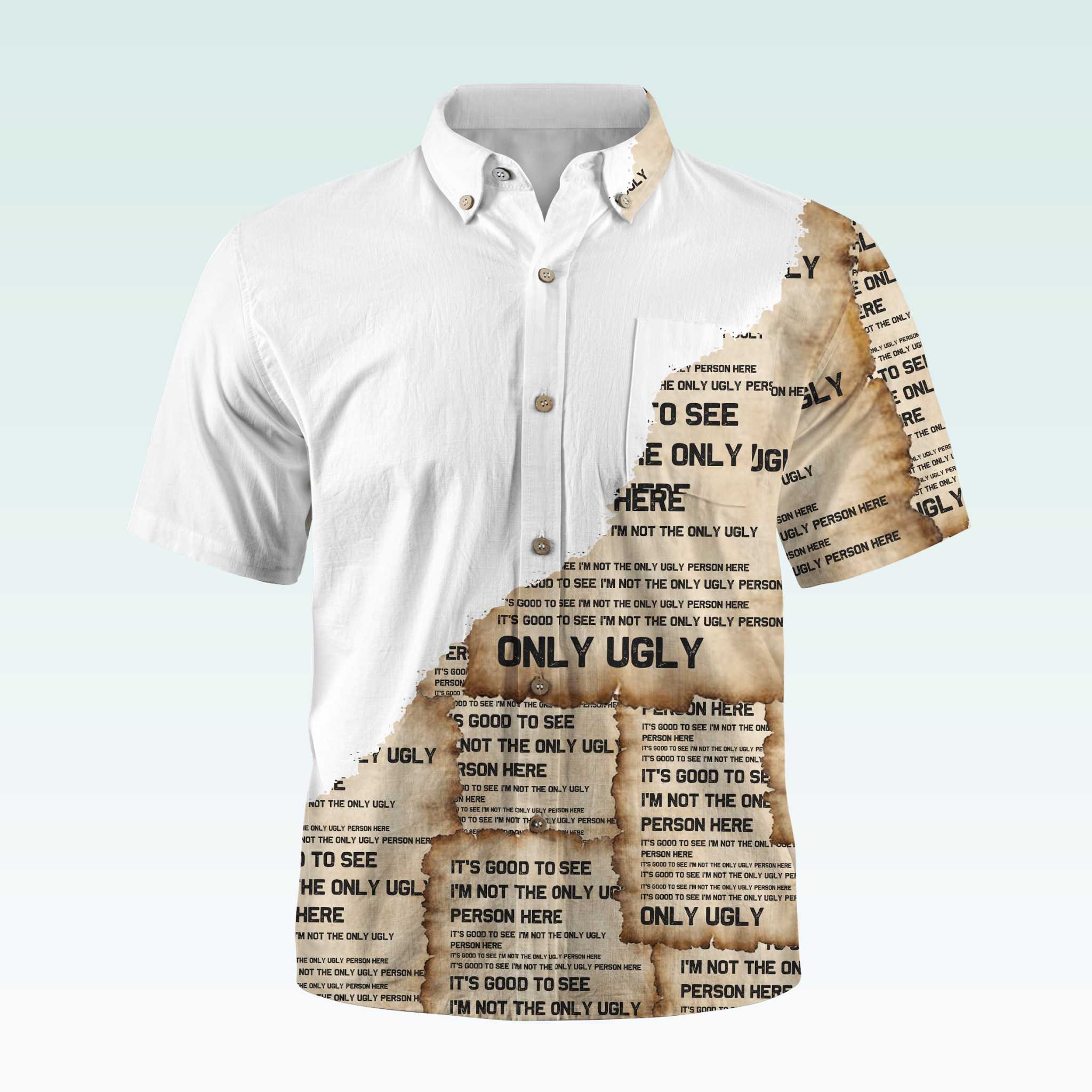 Maturelion Men's Button Pocket ShirtIt's Good To See I'm Not The Only Ugly Person Here Hawaiian Shirt