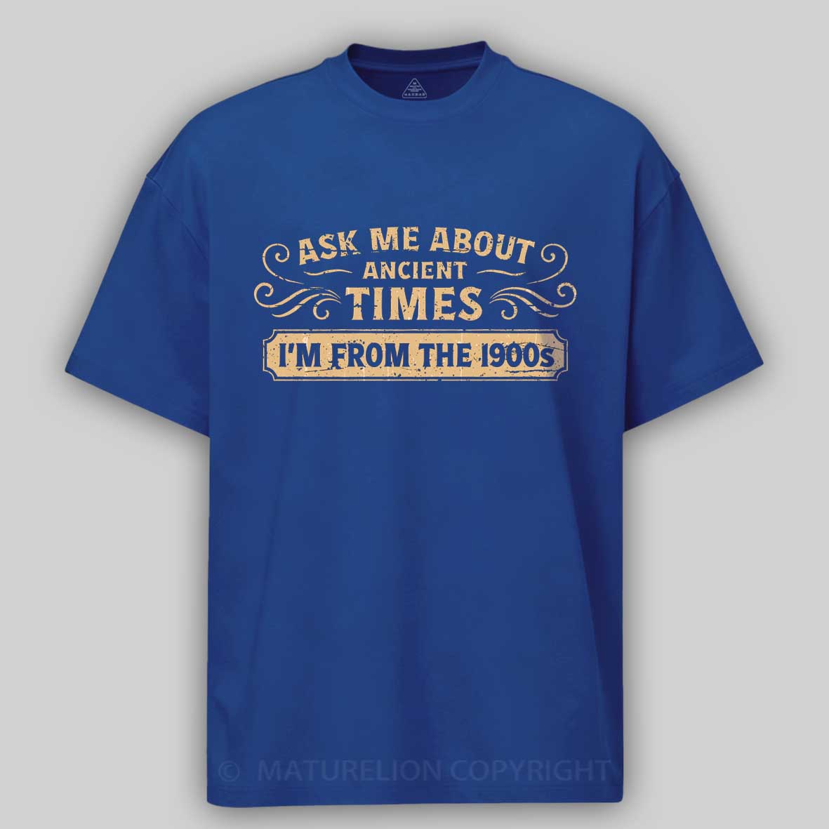 Maturelion Ask Me About Ancient Times Cotton T-shirt