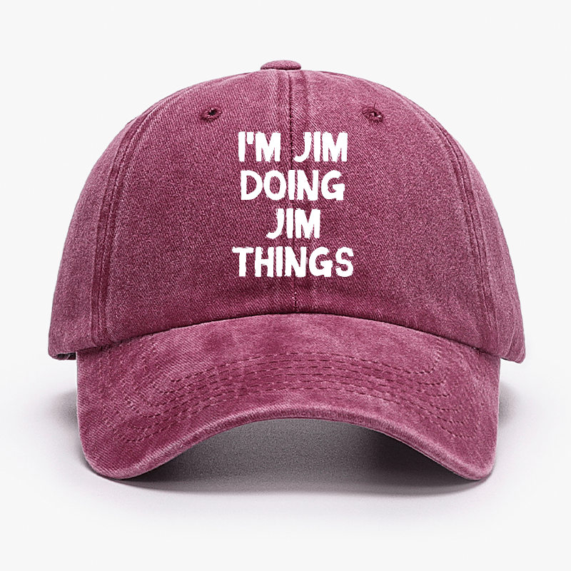 I'm Jim Doing Jim Things Cap-Maturelion