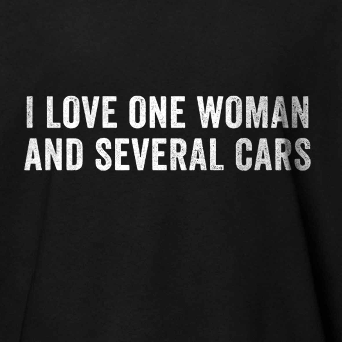 Maturelion I love one woman and several cars Cotton T-shirt