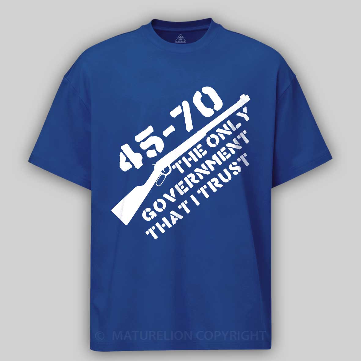 Maturelion Men's T-shirt 45-70 The Only Government I Trust Cotton T-shirt