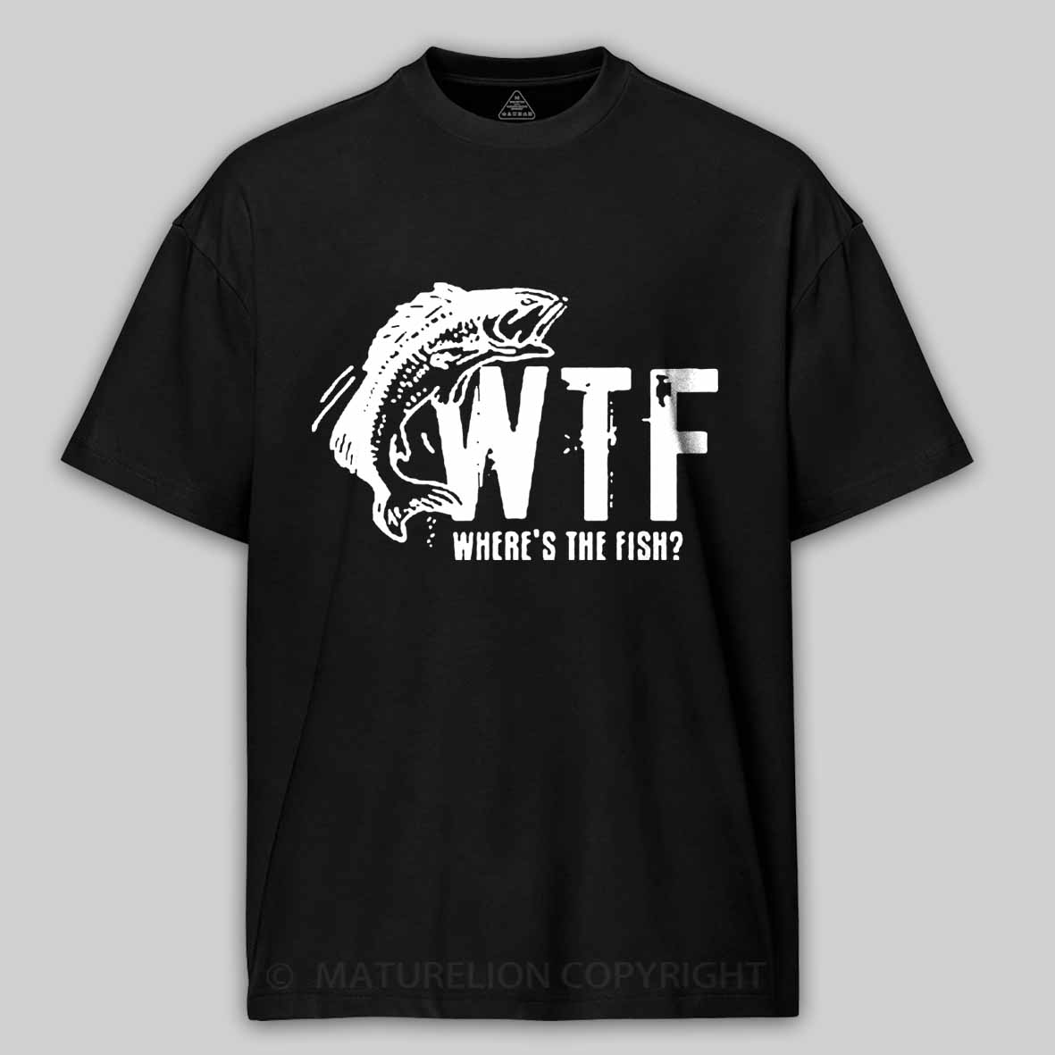 Maturelion Men's T-shirt WTF Wheres The Fish Funny Cotton T-shirt