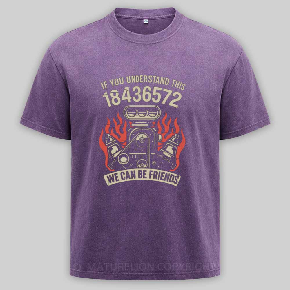 Maturelion 1-8-4-3-6-5-7-2-Firing-Order Washed T-shirt