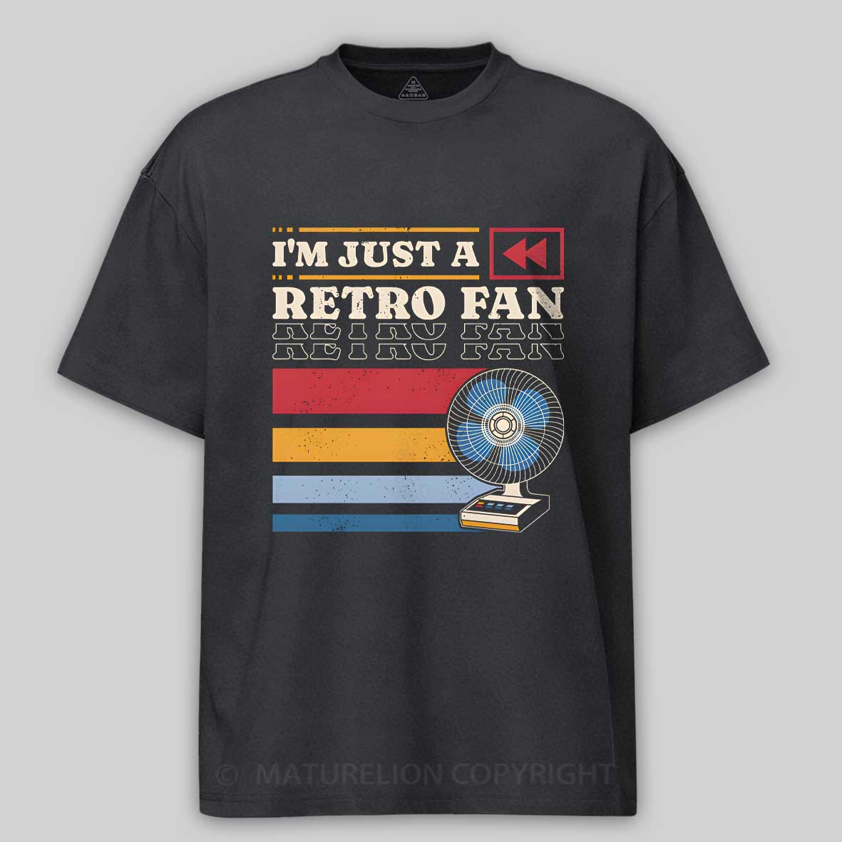 Maturelion I'm Just a Retro Fan Cotton T-shirt