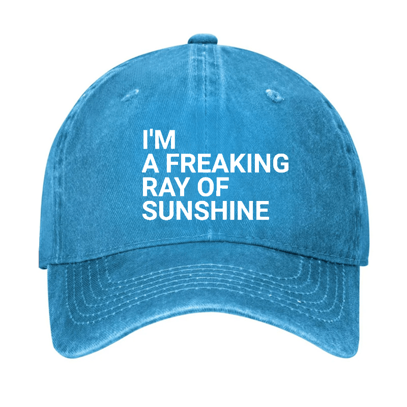 I'm A Freaking Ray Of Sunshine Joke Cap -Maturelion