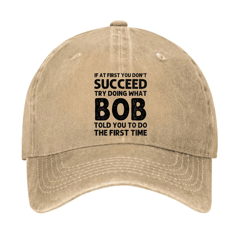 If At First You Don't Succeed Try Doing What Bob Told You To Do Cap-Maturelion