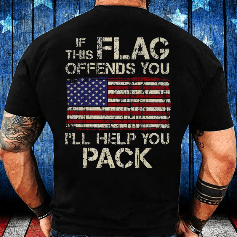 If This Flag Offends You Cotton T-shirt (Free Customization)