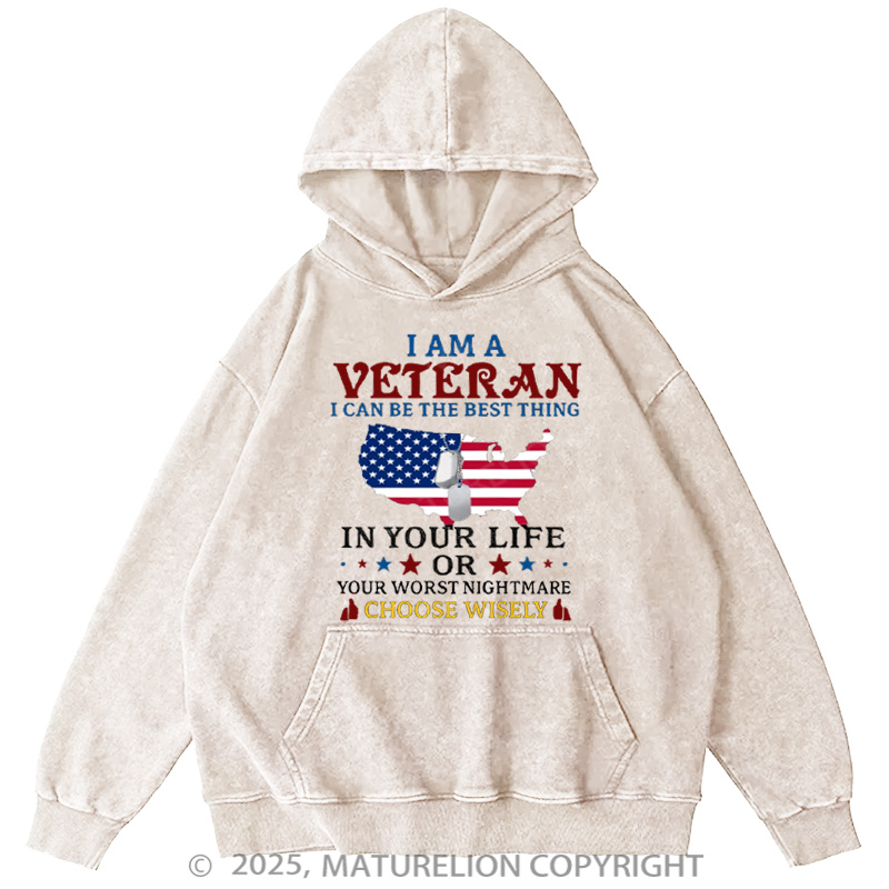 Maturelion Men's Hoodie I Am A Veteran Best Thing Or Worst Nightmare Washed Hoodie
