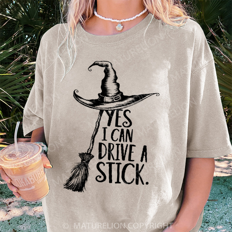Maturelion Women's T-shirt Yes I Can Drive A Stick DTG Washed T-shirt