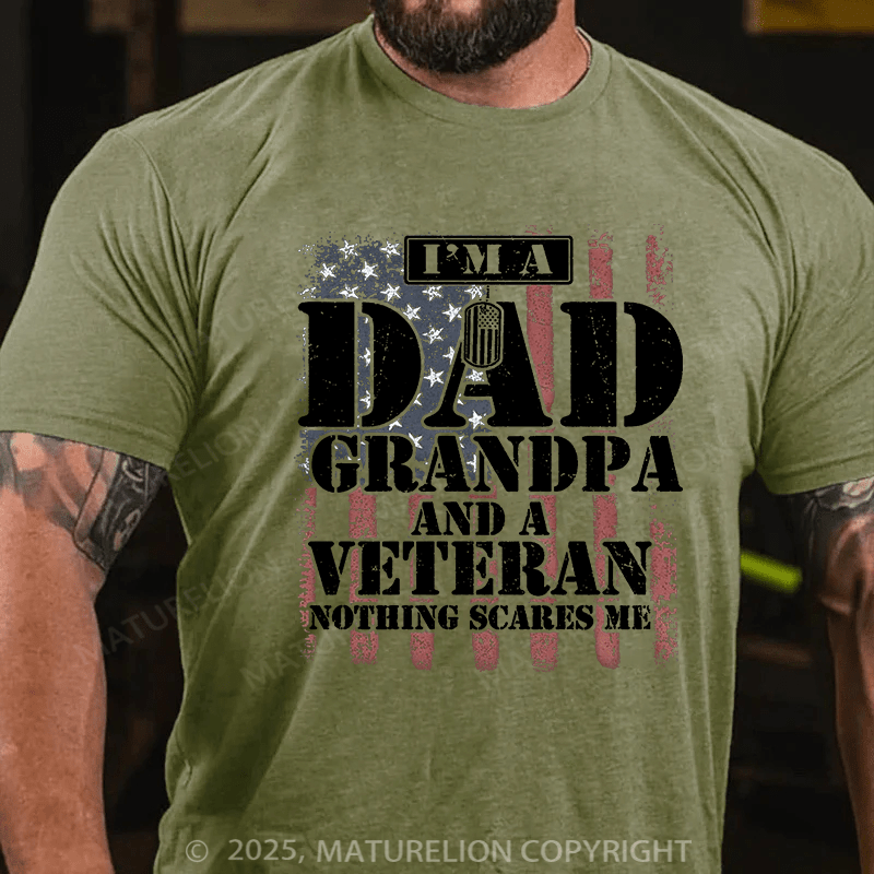 Maturelion Men's T-shirt I Am Dad Grandpa And A Veteran Nothing Scares Me Gildan 64000 Cotton T-shirt